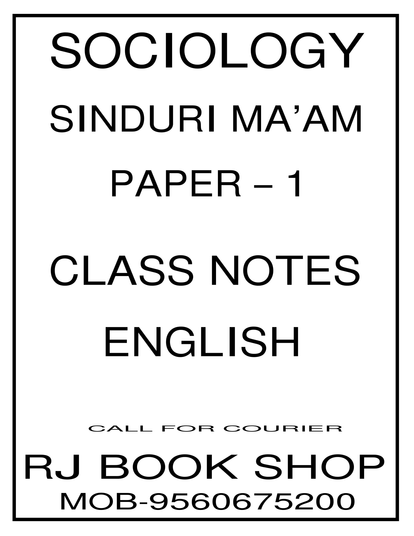 Sinduri Ma'am (Study Material)  Sociology Optional paper 1 and 2