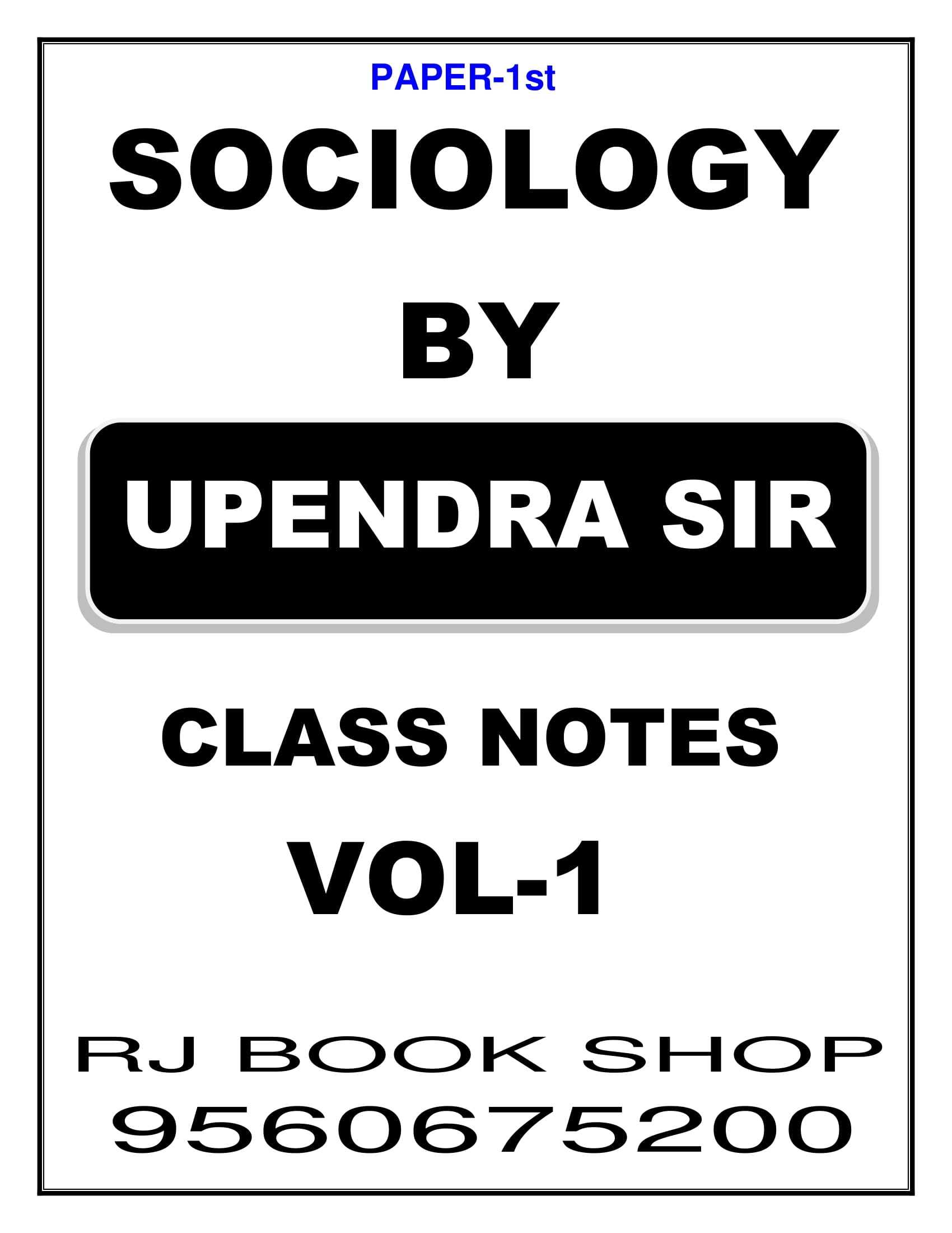 Latest Sociology Class Notes of Upendra Sir For IAS Mains In English Medium