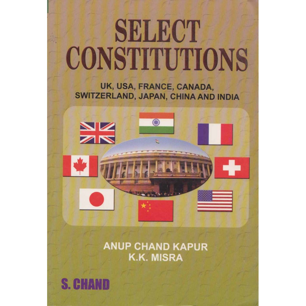 S. Chand Publication [Select Constitutions, English, Paperback] by Anup Chand Kapur and K. K. Misra